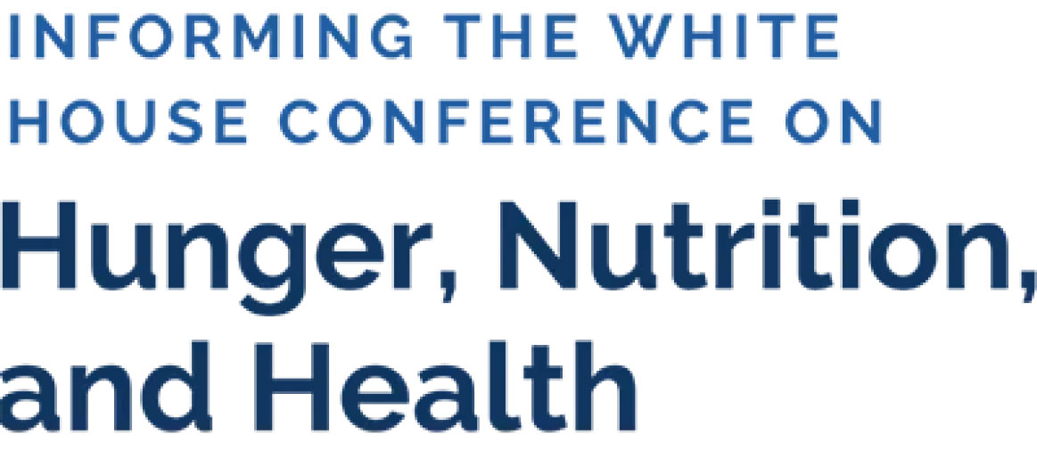 Informing the White House Conference on Hunger, Nutrition, and Health