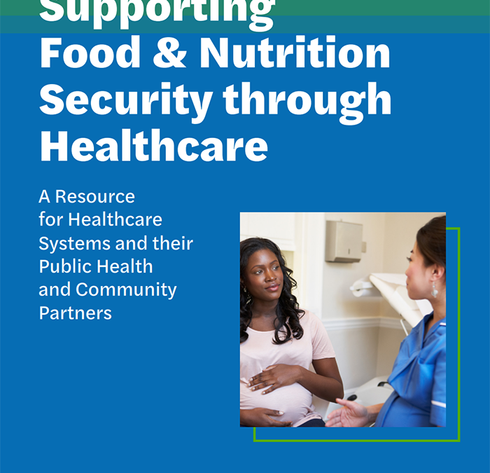 Supporting Food & Nutrition Security through Healthcare