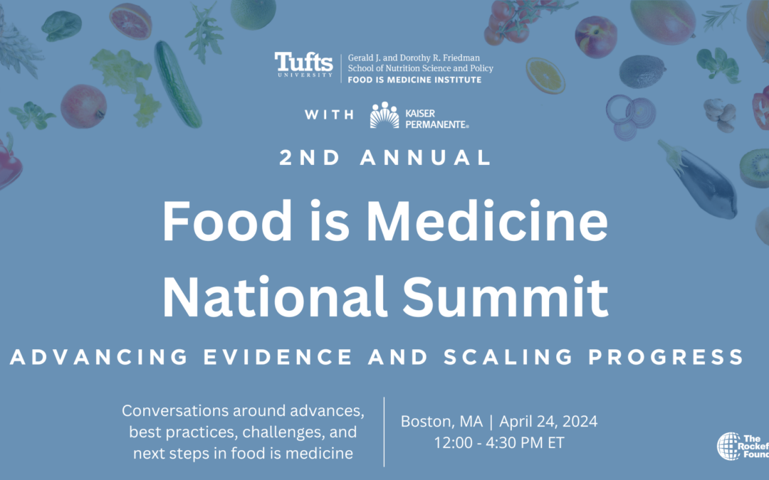 2nd Annual Food is Medicine National Summit (April 24-25, 2024)
